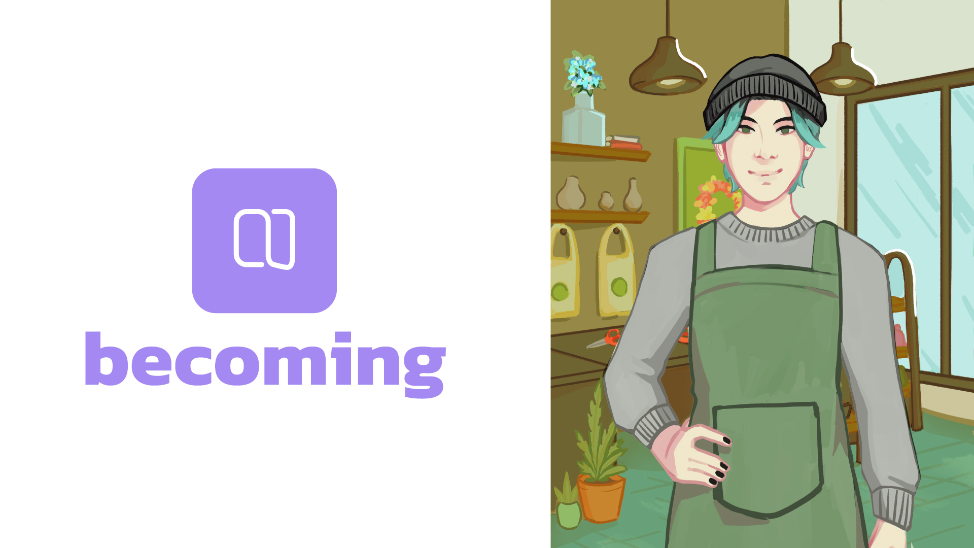 On the left of the image is a logo of the app becoming. On the right is a waste-up illustration of a non-binary character named Carme, they have short, teal-dyed hair and fair skin, and they are wearing a black hoodie, grey sweater, and a green apron. Behind them is an illustrated background of the flower shop they work at which has black hanging lights, a wide window to the right, and a long working table with various flowers and equipment.