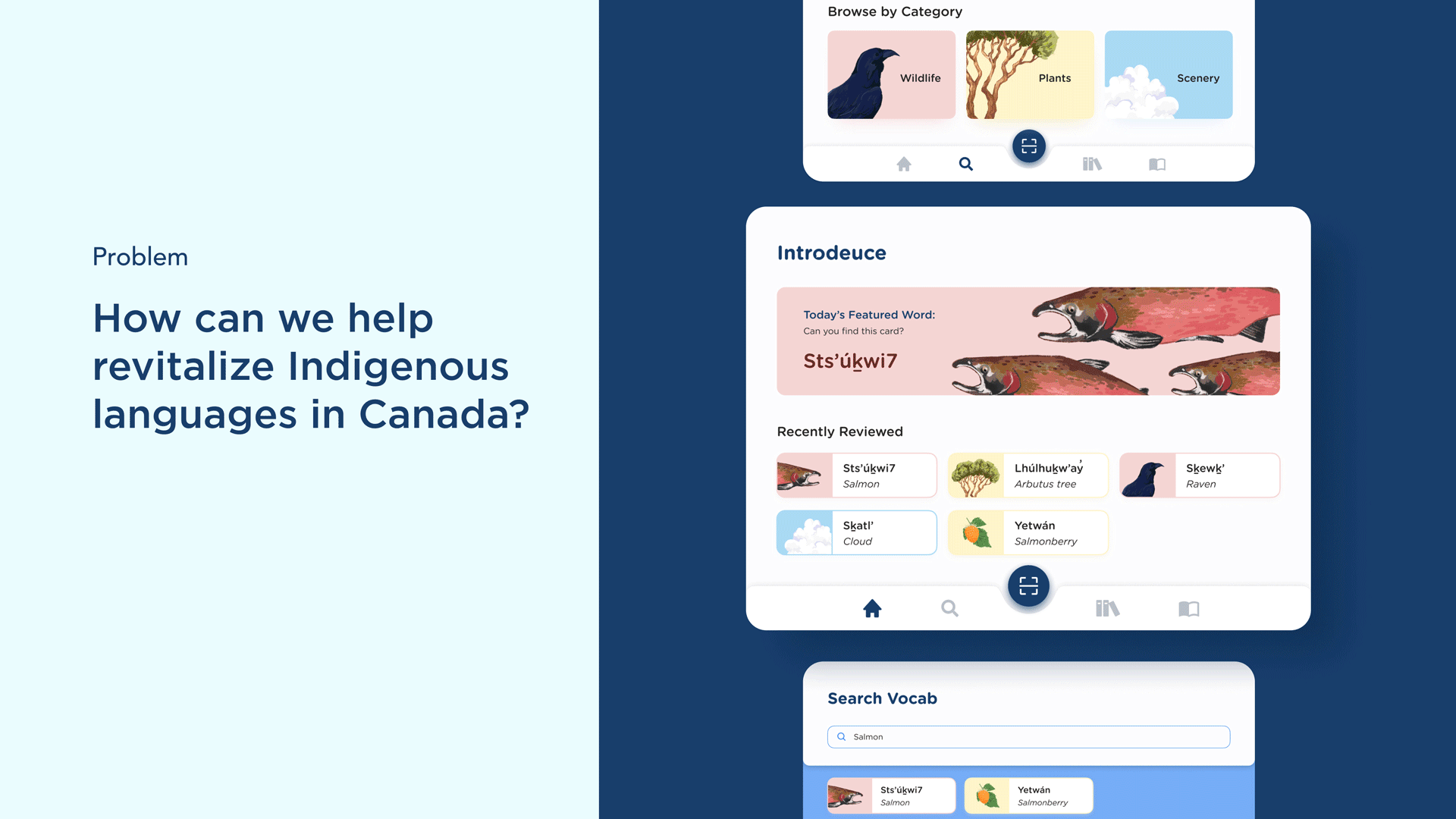A gif showcase of Introdeuce, a classroom app to teach children Squamish vocabulary with title text that says “Problem: How can we help revitalize Indigenous languages in Canada?”