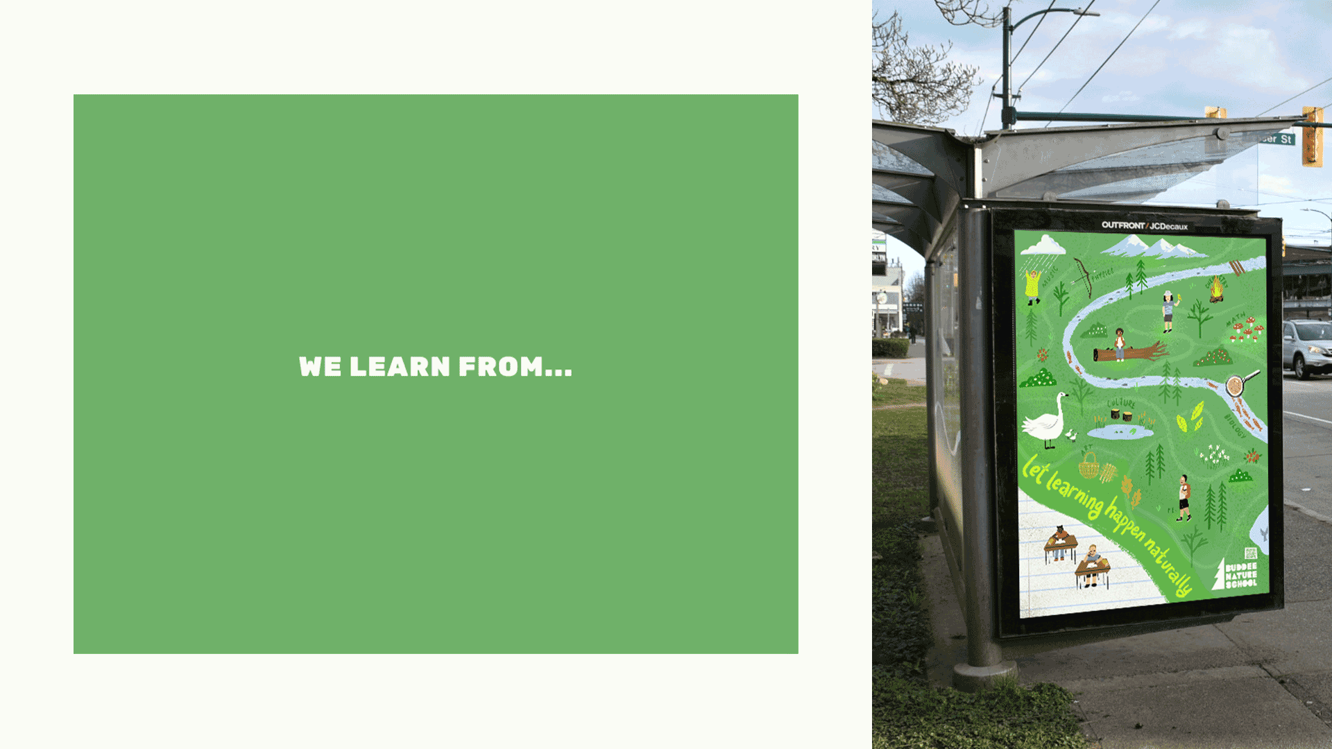 An logo presentation gif and a still of a bus stop with a big illustrated advertisement promoting a nature-based school