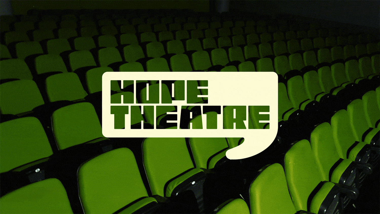 GIF of the Hope Theatre logo superimposed onto a photo of green theatre seats, an image of the two Hope Theatre logo versions, different examples and uses of the Hope Theatre typeface, an image of the logos as pins on denim, and an image of a person wearing a name tag and lanyard with the Hope Theatre logo and branding.